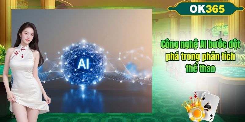 Công nghê AI hiện đại